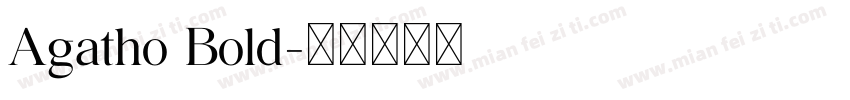 Agatho Bold字体转换
